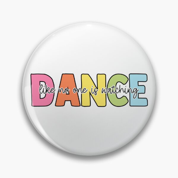 Item preview, dance like no one is watching designed and sold by Sarah Swiftie.