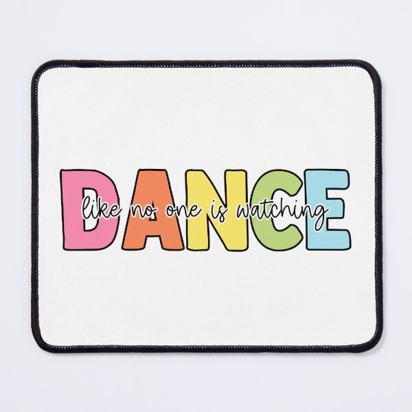 Item preview, dance like no one is watching designed and sold by Sarah Swiftie.