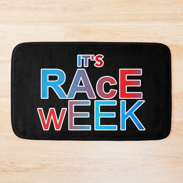 Item preview, It's Race Week designed and sold by ZooStateofMind.