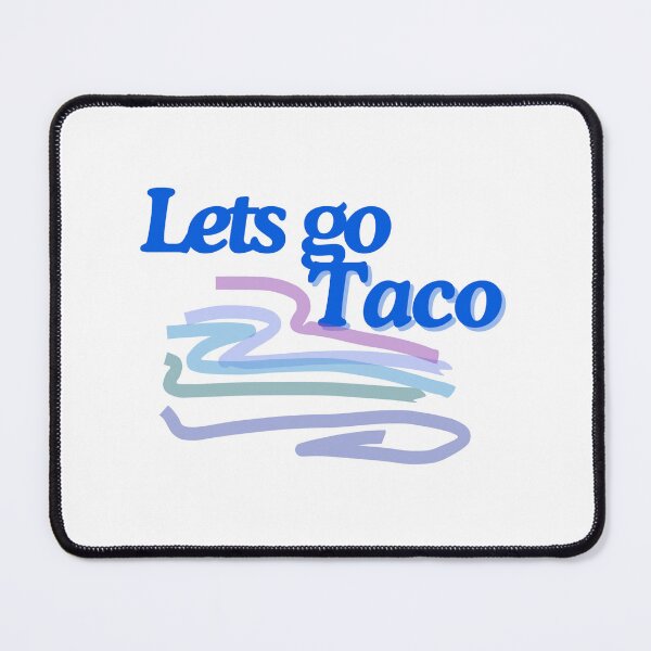 Item preview, Lets go taco vibes designed and sold by No Talk Studio .