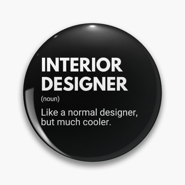 Item preview, Interior Designer Like A Normal Designer But Much Cooler Funny designed and sold by CuteLovelyDesigns.