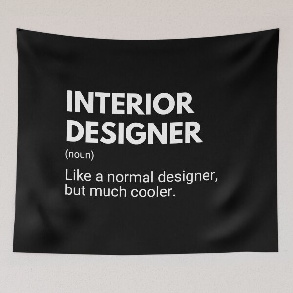 Item preview, Interior Designer Like A Normal Designer But Much Cooler Funny designed and sold by CuteLovelyDesigns.
