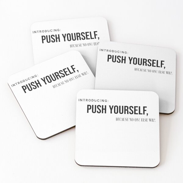 Item preview, Push yourself because no one else will designed and sold by earnedWear.