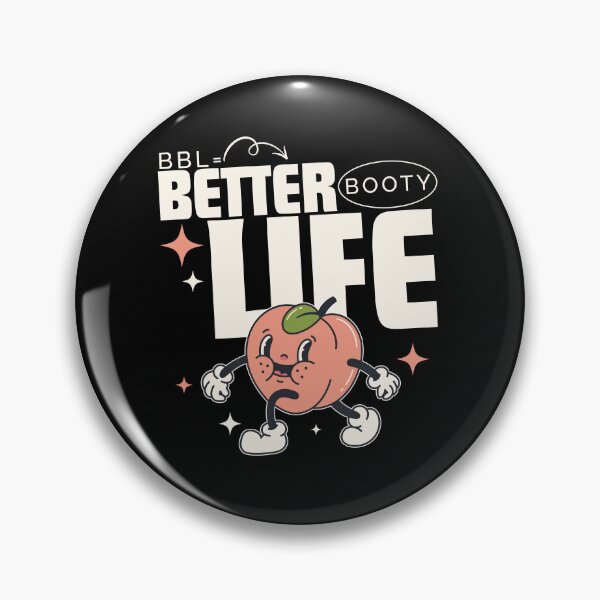 Item preview, Better booty life designed and sold by Peerless-Prime.