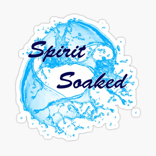 Item preview, Baptism - Spirit Soaked designed and sold by greatvibes4u.