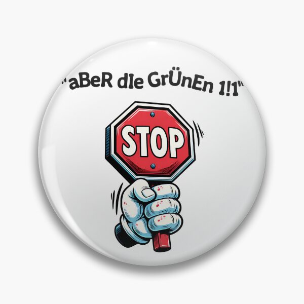 Item preview, aBer die Grünen 1!1 – Sarcastic statement shirt about German politics designed and sold by VariousGoodies.