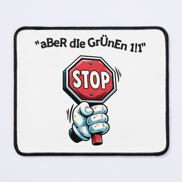 Item preview, aBer die Grünen 1!1 – Sarcastic statement shirt about German politics designed and sold by VariousGoodies.