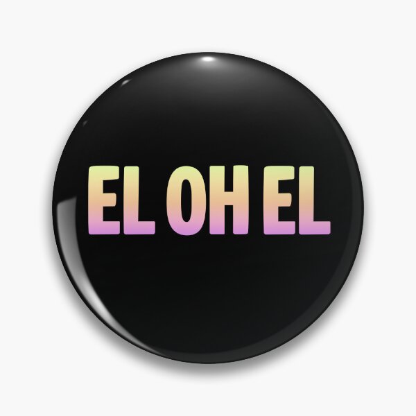 Item preview, EL OH EL in Neon Gradient designed and sold by Memes N Lore .