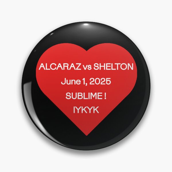 Item preview, Alcaraz VS Shelton, June 1, 2025: Sublime! IYKYK designed and sold by PariSeine.