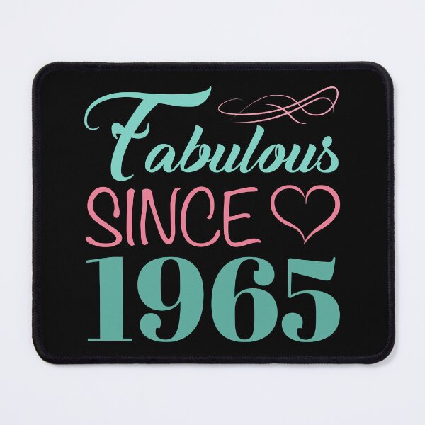 Item preview, Fabulous Since 1965 Women’s 60th Birthday designed and sold by thepixelgarden.