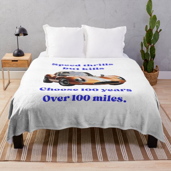 Item preview, Speed Thrills But Kills — Choose 100 Years Over 100 Miles designed and sold by azersan.