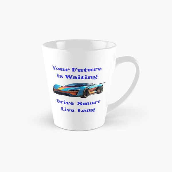Item preview, Your Future is Waiting — Drive Smart, Live Long designed and sold by azersan.