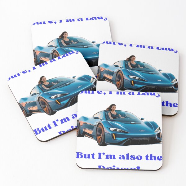 Item preview, Sure, I Am a Lady, But I Am Also the Driver — Playful and Empowering Slogan for Women Drivers designed and sold by azersan.