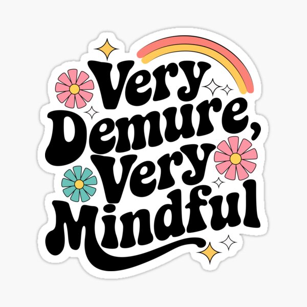 Item preview, Very demure very mindful designed and sold by lakshitha99.