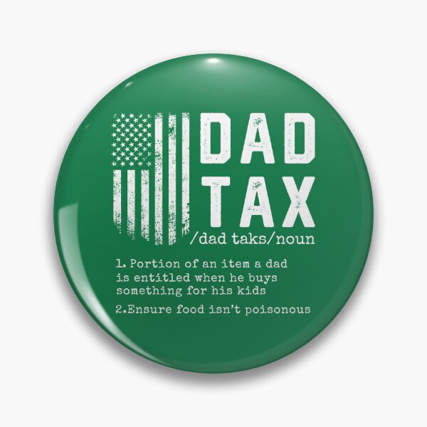 Item preview, Dad Tax Funny Definition #6 designed and sold by SalahBlt.