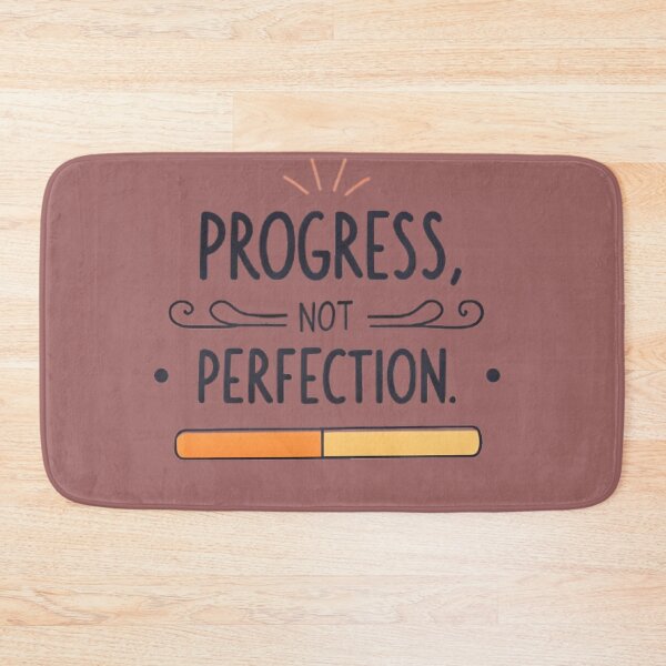 Item preview, Progress, Not Perfection designed and sold by Danivique.