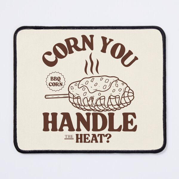 Item preview, Corn you handle the heat ? designed and sold by Peerless-Prime.