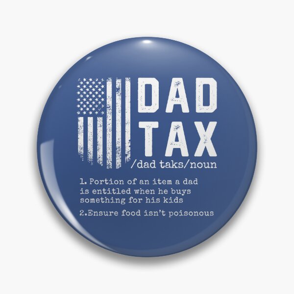 Item preview, Dad Tax Funny Definition #7 designed and sold by SalahBlt.