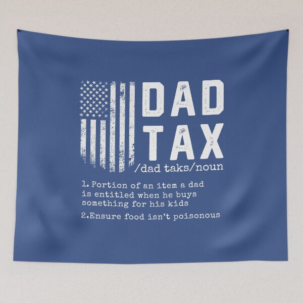 Item preview, Dad Tax Funny Definition #7 designed and sold by SalahBlt.