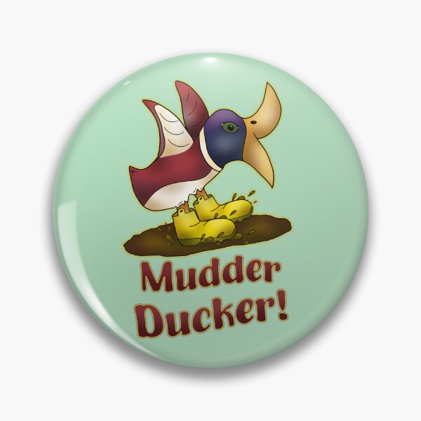 Item preview, Mudder Ducker! designed and sold by maricablue.