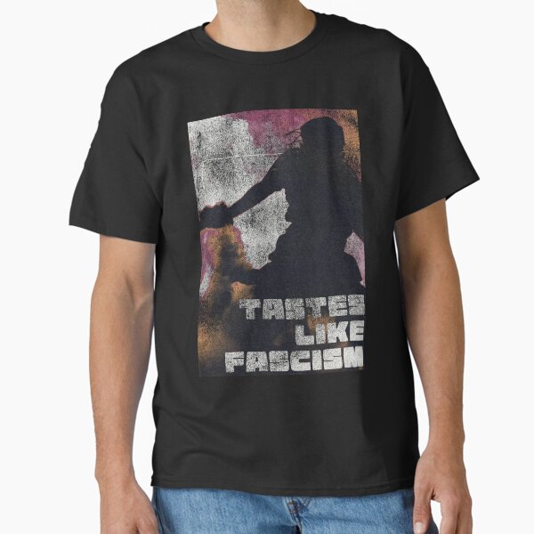 Item preview, Tastes Like Fascism  tee designed and sold by Furz183.