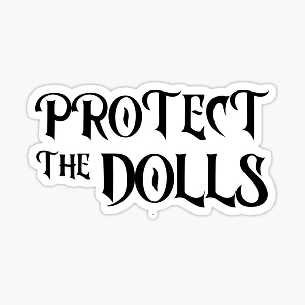 Item preview, Protect The Dolls designed and sold by ketkacreations.