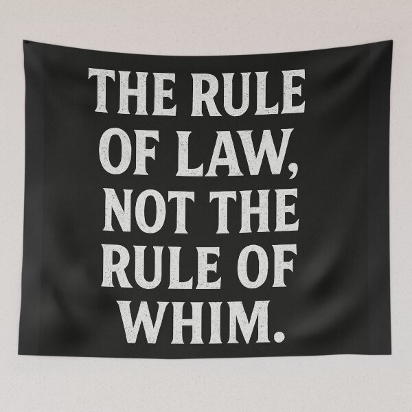 Item preview, The Rule Of Law, Not The Rule Of Whim. designed and sold by Owcomm.