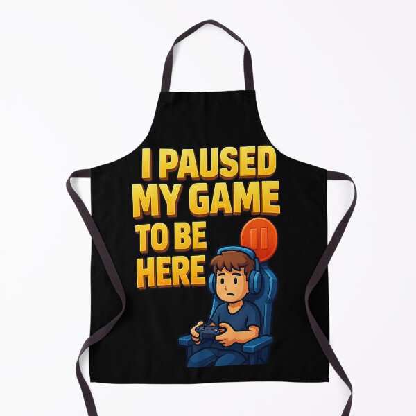 Item preview, I Paused My Game to Be Here Funny Gamer Art designed and sold by ArtbyCrystal.