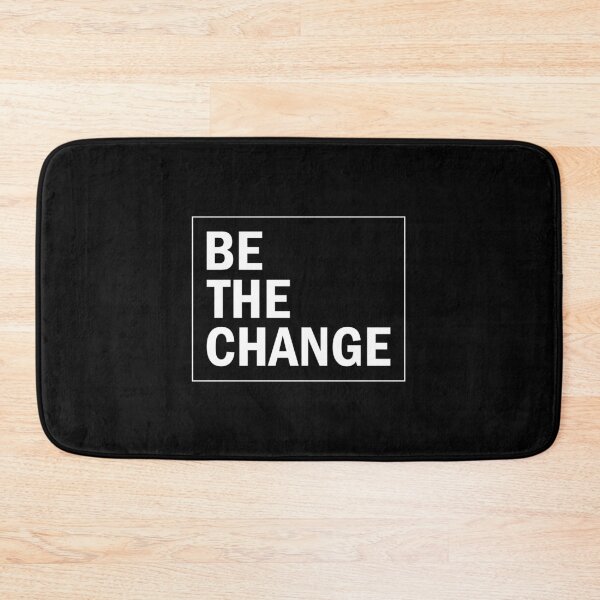 Item preview, Be the change designed and sold by designing01Ar3.