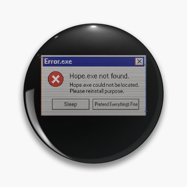 Item preview, Hope.exe not found designed and sold by TheDripCartel.