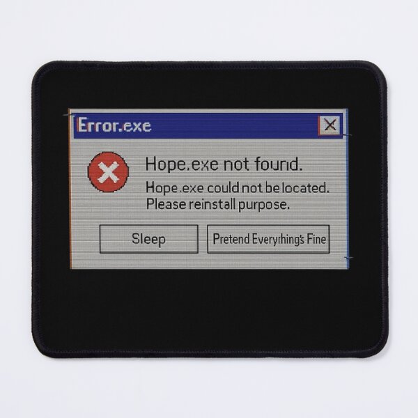 Item preview, Hope.exe not found designed and sold by TheDripCartel.