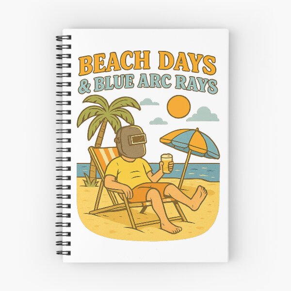 Item preview, Welding on the Beach – Chill Arc Life Graphic designed and sold by sjm98126.