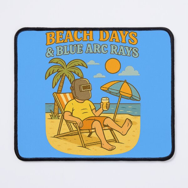 Item preview, Welding on the Beach – Chill Arc Life Graphic designed and sold by sjm98126.