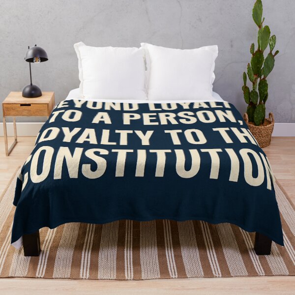 Item preview, Beyond Loyalty To A Person, Loyalty To The Constitution designed and sold by Owcomm.