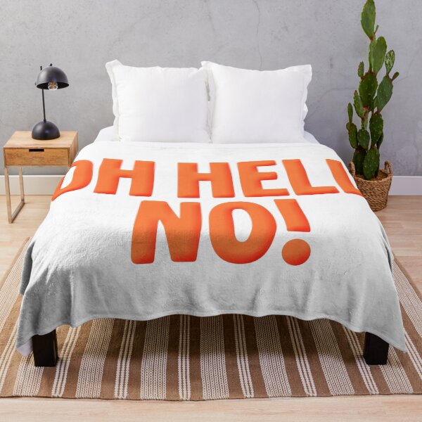 Item preview, Oh Hell No! Funny Quotes in Orange designed and sold by Memes N Lore .