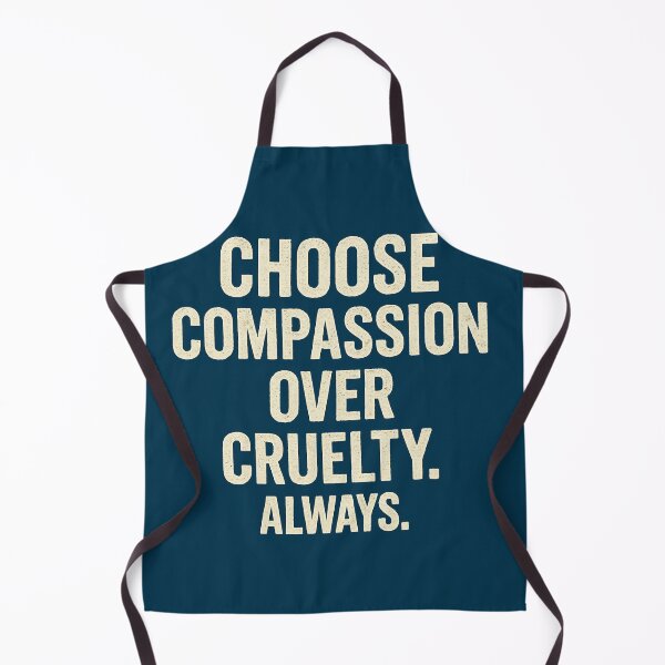 Item preview, Choose Compassion Over Cruelty. Always. designed and sold by Owcomm.