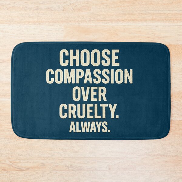 Item preview, Choose Compassion Over Cruelty. Always. designed and sold by Owcomm.