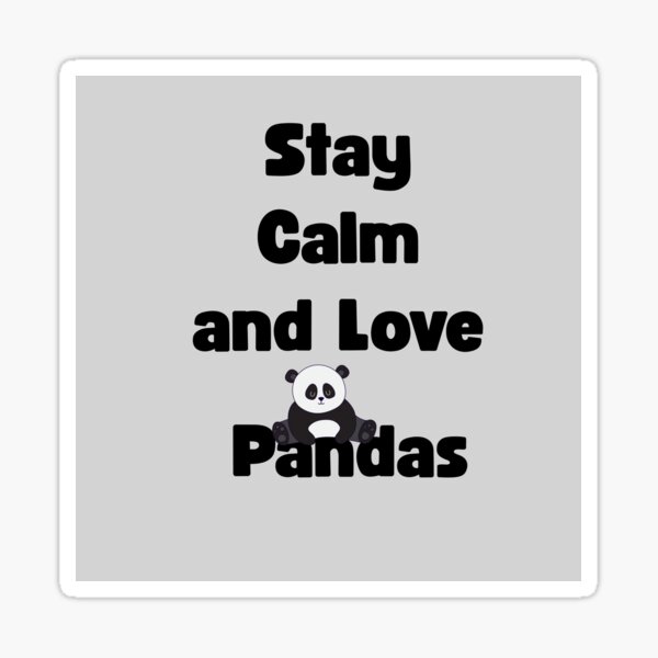 Vista previa del artículo con la obra «Mantén la calma y ama a los pandas», diseñado y vendido por ARI Designs.