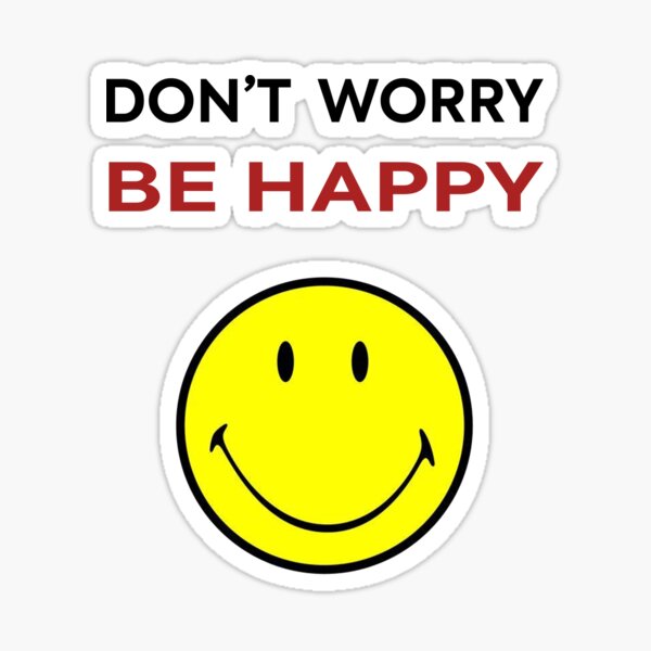 Item preview, Don't Worry Be Happy T-Shirt designed and sold by AandSFasion.