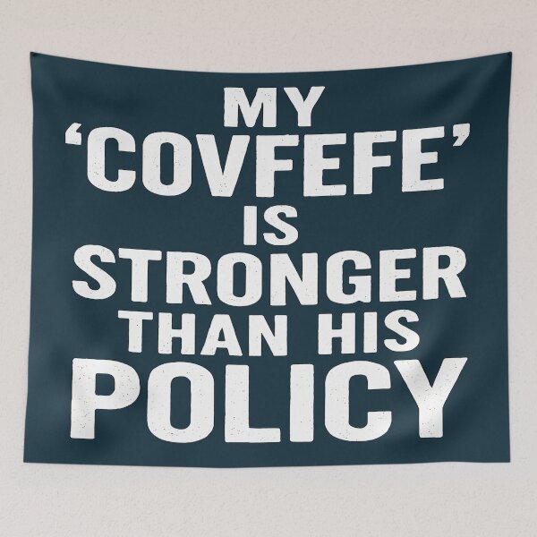 Item preview, My 'Covfefe' Is Stronger Than His Policy designed and sold by Owcomm.