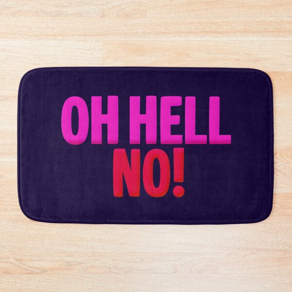 Item preview, Oh Hell No! Funny Quotes in Pink and Red designed and sold by Memes N Lore .