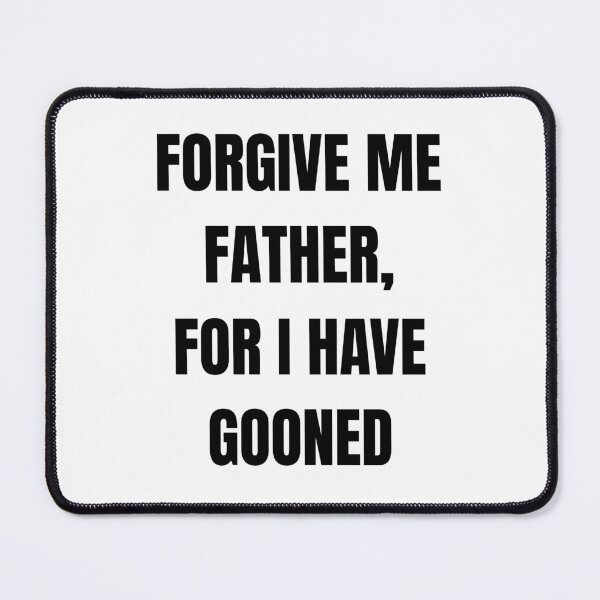 Item preview, Forgive Me Father, For I Have Gooned pt.2 designed and sold by iTzTreS.