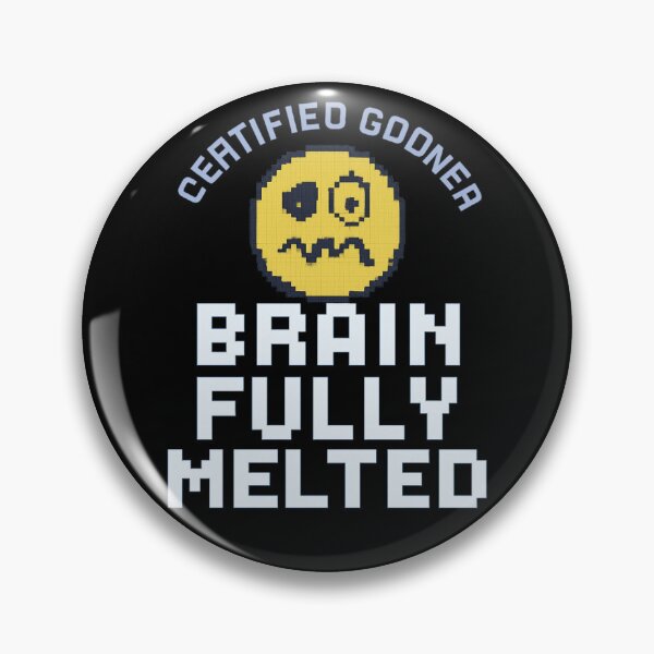 Artikelvorschau, Certified Gooner – Brain Fully Melted entworfen und verkauft von iTzTreS.