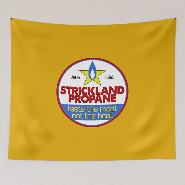 Item preview, Strickland Propane - Taste The Meat, Not The Heat designed and sold by iamronchy.
