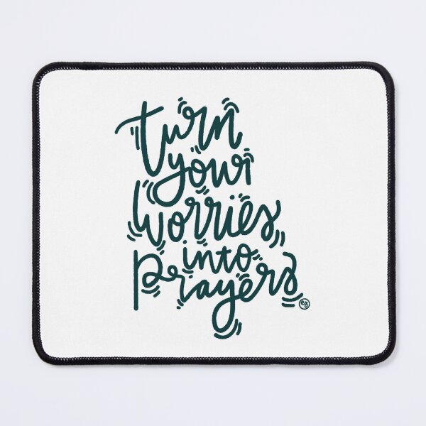 Item preview, “Worry into prayer” designed and sold by Erin Jeffries.