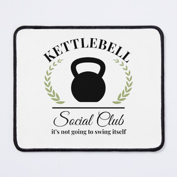 Item preview, Kettlebell Social Club it's not going to swing itself funny designed and sold by snowry.