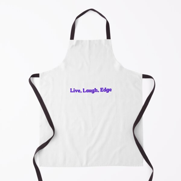 Item preview, Live, Laugh, Edge designed and sold by iTzTreS.