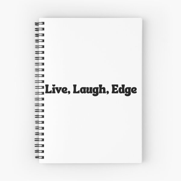 Item preview, Live, Laugh, Edge pt.2 designed and sold by iTzTreS.