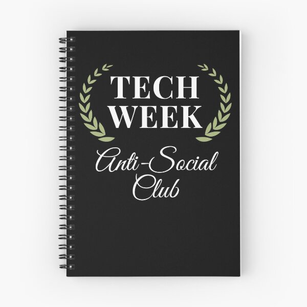 Item preview, Tech Week Anti-Social Club funny theatre humor joke designed and sold by snowry.