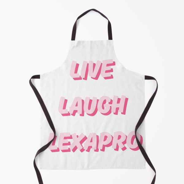 Item preview, Live Laugh Lexapro designed and sold by WebbysDesigns.